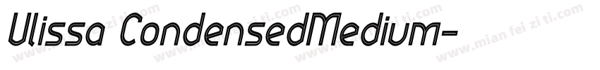 Ulissa CondensedMedium字体转换
